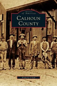 portada Calhoun County (en Inglés)
