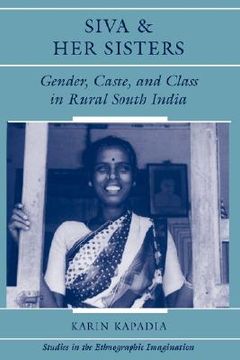portada siva and her sisters: gender, caste, and class in rural south india (en Inglés)