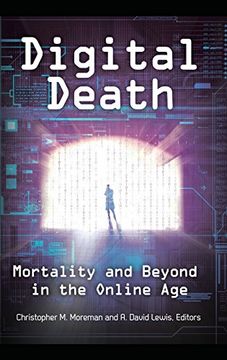 portada Digital Death: Mortality and Beyond in the Online Age (en Inglés)