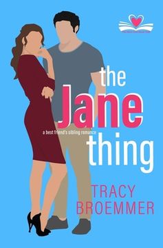 portada The Jane Thing: A Best Friend's Sibling Romance (The Meet Cute Book Club) (in English)