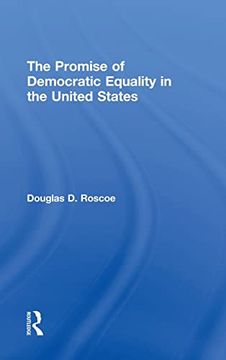portada The Promise of Democratic Equality in the United States 