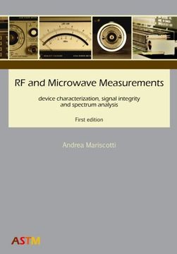portada Rf and Microwave Measurements: Device Characterization, Signal Integrity and Spectrum Analysis (en Inglés)