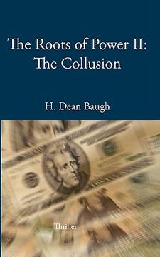 portada the roots of power ii: the collusion (in English)
