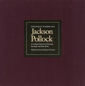 portada Jackson Pollock: Supplement Number one to a Catalogue Raisonne of Paintings, Drawings and Other Works (in English)