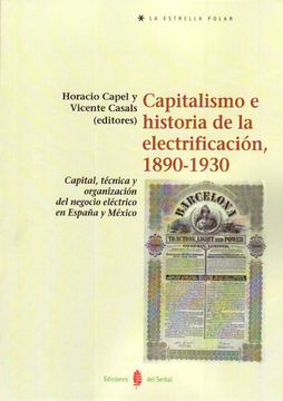 portada Capitalismo e Historia de la Electrificación, 1890-1930 (in Spanish)