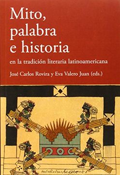 portada Mito, Palabra e Historia en la Tradición Literaria (in Spanish)