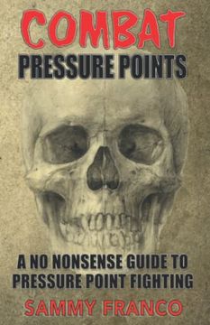 portada Combat Pressure Points: A No Nonsense Guide To Pressure Point Fighting for Self-Defense (in English)