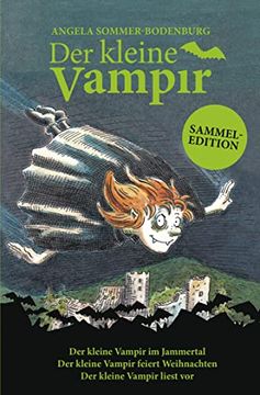 portada Der Kleine Vampir der Kleine Vampir im Jammertal, der Kleine Vampir Feiert Weihnachten, der Kleine Vampir Liest vor (in German)