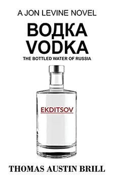 portada Водка Vodka: The Bottled Water of Russia - a jon Levine Novel (in English)