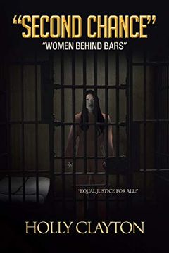 portada "Second Chance": "Women Behind Bars" (en Inglés)