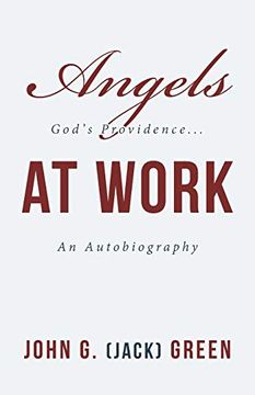 portada Angels at Work: God's Providence. An Autobiography (en Inglés)