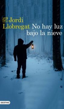 portada No hay luz Bajo la Nieve (in Spanish)