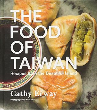 portada The Food of Taiwan: Recipes From the Beautiful Island (in English)