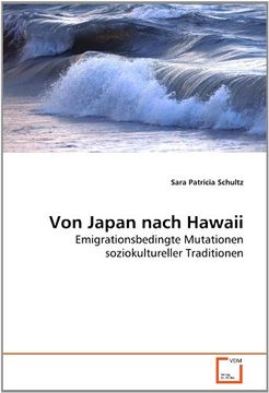 portada Von Japan nach Hawaii: Emigrationsbedingte Mutationen soziokultureller Traditionen