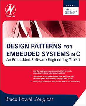 portada Design Patterns for Embedded Systems in c: An Embedded Software Engineering Toolkit [With Free Newnes Online Membership] (in English)