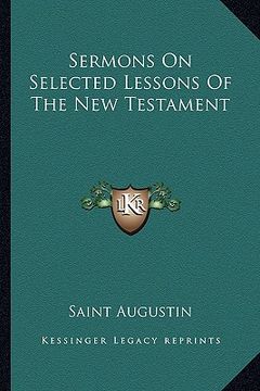 portada sermons on selected lessons of the new testament (en Inglés)