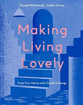 portada Making Living Lovely: Free Your Home with Creative Design (in English)
