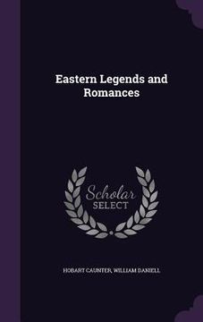 portada Eastern Legends and Romances (en Inglés)