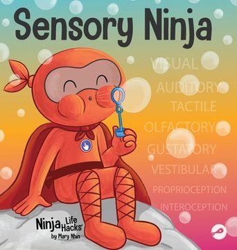 portada Sensory Ninja: A Children's Book About Sensory Superpowers and SPD, Sensory Processing Disorder (en Inglés)