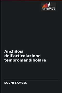 portada Anchilosi dell'articolazione tempromandibolare (in Italian)