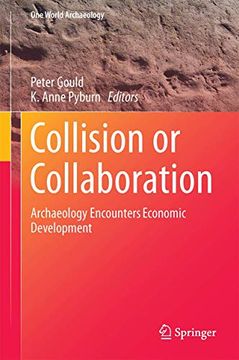 portada Collision or Collaboration: Archaeology Encounters Economic Development (en Inglés)