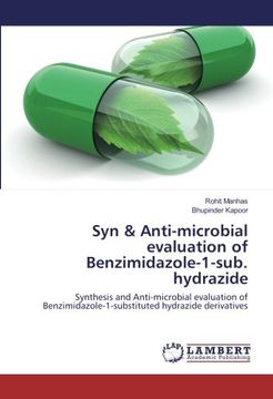 portada Syn & Anti-microbial evaluation of Benzimidazole-1-sub. hydrazide: Synthesis and Anti-microbial evaluation of Benzimidazole-1-substituted hydrazide derivatives