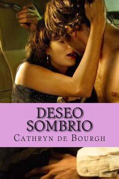 portada Deseo Sombrio: Romance erótico contemporáneo