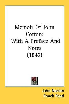 portada memoir of john cotton: with a preface and notes (1842)