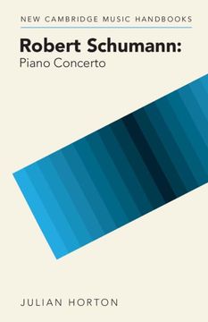 portada Robert Schumann: Piano Concerto (New Cambridge Music Handbooks) (in English)
