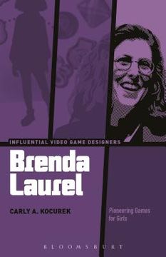 portada Brenda Laurel: Pioneering Games for Girls (en Inglés)