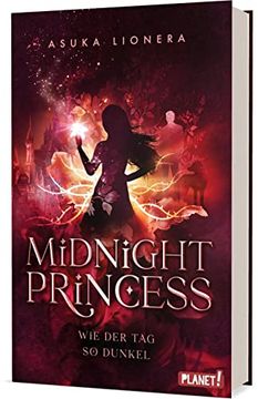 portada Midnight Princess 2: Wie der tag so Dunkel: Magischer Fantasy-Liebesroman um Eine Verfluchte Liebe | Hochwertige Schmuckausgabe! (en Alemán)