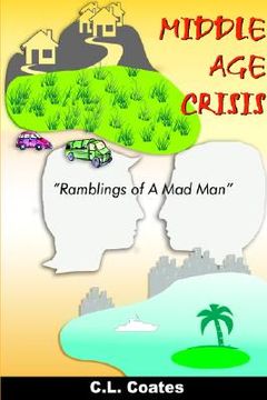 portada middle age crisis: "ramblings of a mad man" (in English)