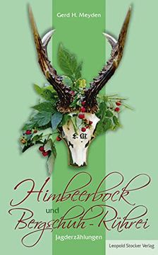 portada Himbeerbock und Bergschuh-Rührei: Jagderzählungen 