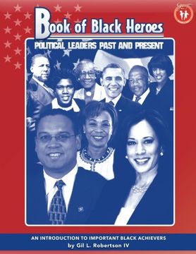 portada Book of Black Heroes: Political Leaders Past and Present