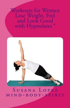 portada Workouts for Women: Lose Weight, Feel and Look Good with Hypnolates ®