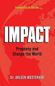portada Impact: Prophesy and Change the World (en Inglés)