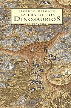 portada La era de los Dinosaurios. La Travesía (in Spanish)