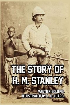portada The Story of H. M. Stanley (en Inglés)