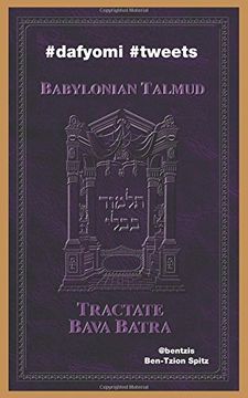 portada #Dafyomi #Tweets: Babylonian Talmud - Bava Batra