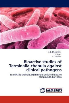 portada bioactive studies of terminalia chebula against clinical pathogens (en Inglés)