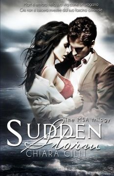 portada Sudden Storm: Volume 1 (The MSA Trilogy)
