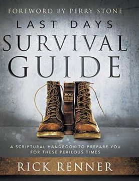 portada Last Days Survival Guide: A Scriptural Handbook to Prepare you for These Perilous Times (en Inglés)