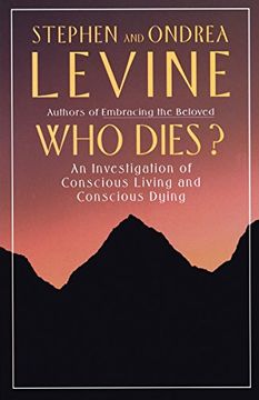 portada Who Dies? An Investigation of Conscious Living and Conscious Dying (en Inglés)
