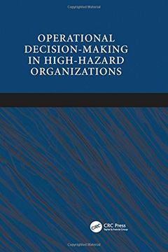 portada Operational Decision-making in High-hazard Organizations: Drawing a Line in the Sand