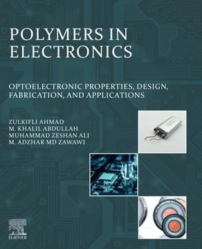 portada Polymers in Electronics: Optoelectronic Properties, Design, Fabrication, and Applications (en Inglés)