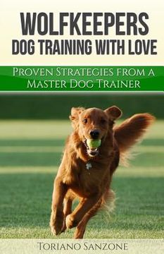 portada Wolfkeeper: Dog Training the Wolfkeeper Way (en Inglés)