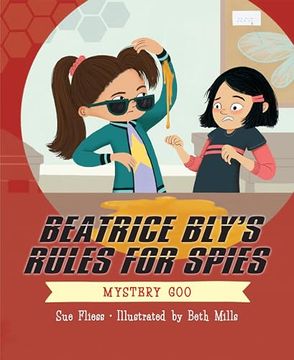 portada Beatrice Bly's Rules for Spies 2: Mystery Goo