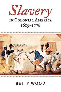portada slavery in colonial america, 1619-1776 (en Inglés)