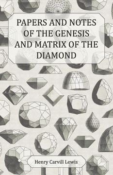 portada Papers and Notes of the Genesis and Matrix of the Diamond (en Inglés)