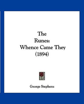 portada the runes: whence came they (1894) (in English)
